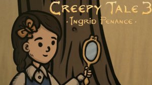 В ГОСТИ К БАБУШКЕ • Creepy Tale 3: Ingrid Penance #1