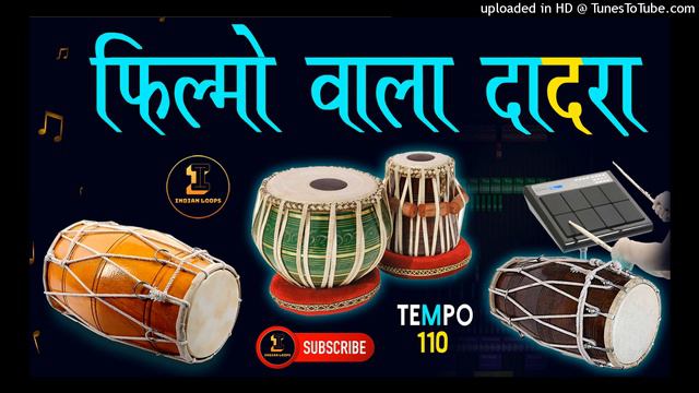 #दादरा ताल Dadra Taal Bollywood फिल्मी Tabla Dholak Drum Pad Mix Rhythm Loop Tempo 110 @IndianLoops