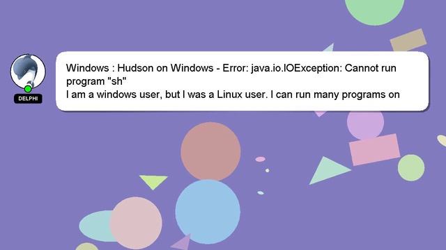 Windows : Hudson on Windows - Error: java.io.IOException: Cannot run program "sh" смотреть онлайн
