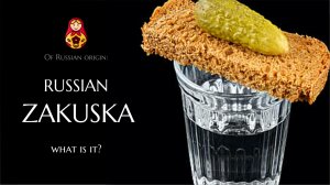 Zakuska - Of Russian origin