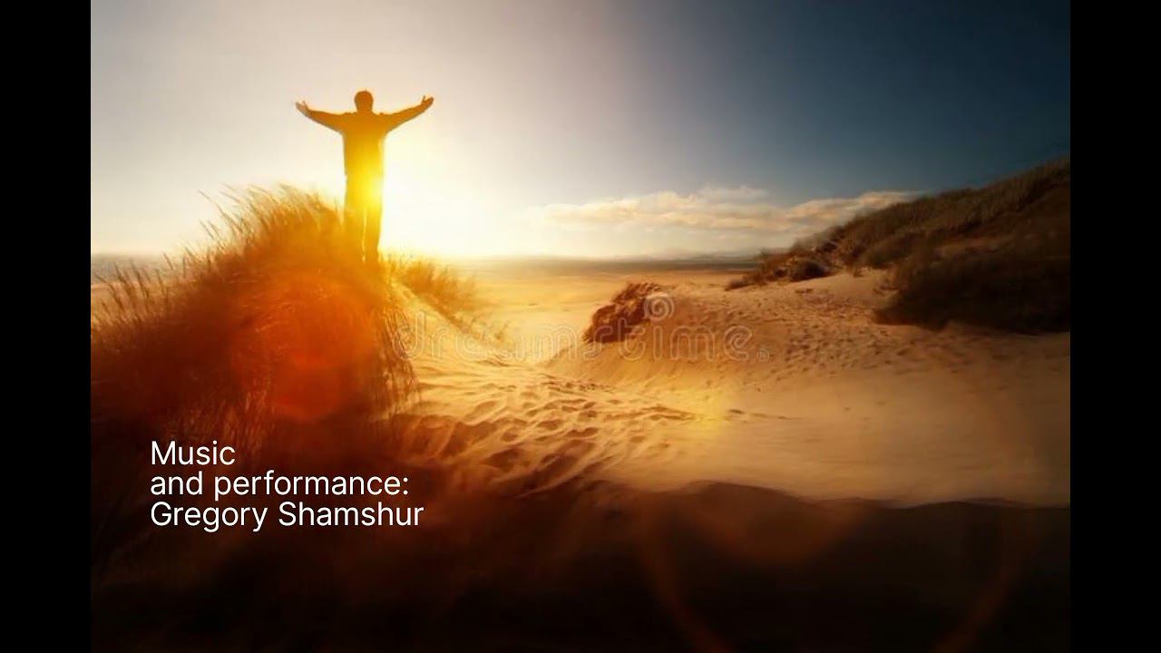 Sunrise | music and performance by Gregory Shamshur