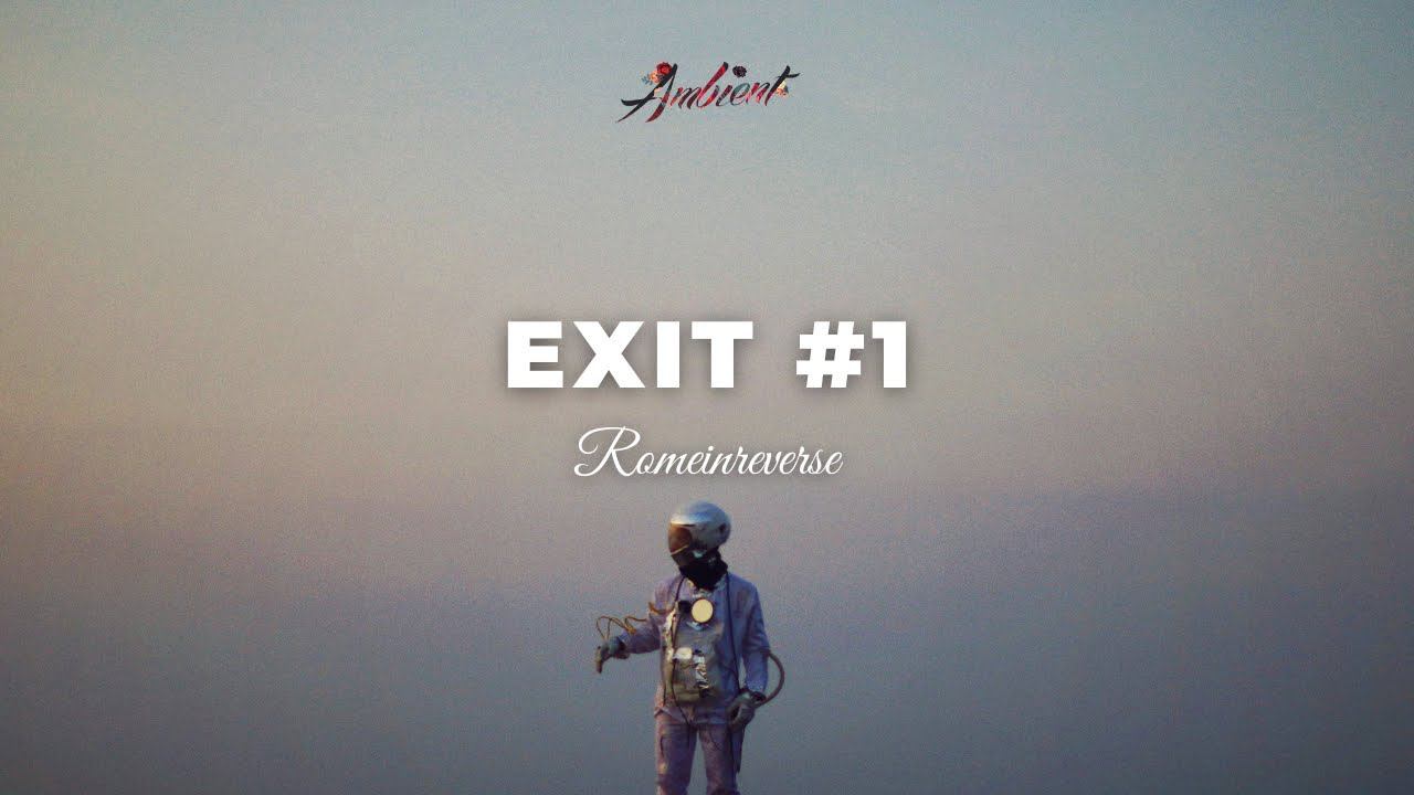 Romeinreverse - Exit #1 (Instrumental) смотреть онлайн