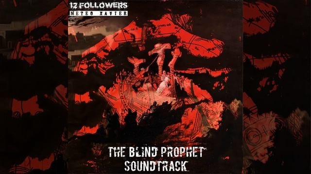 The Blind Prophet OST - 13 Unspoken Blasphemies смотреть онлайн