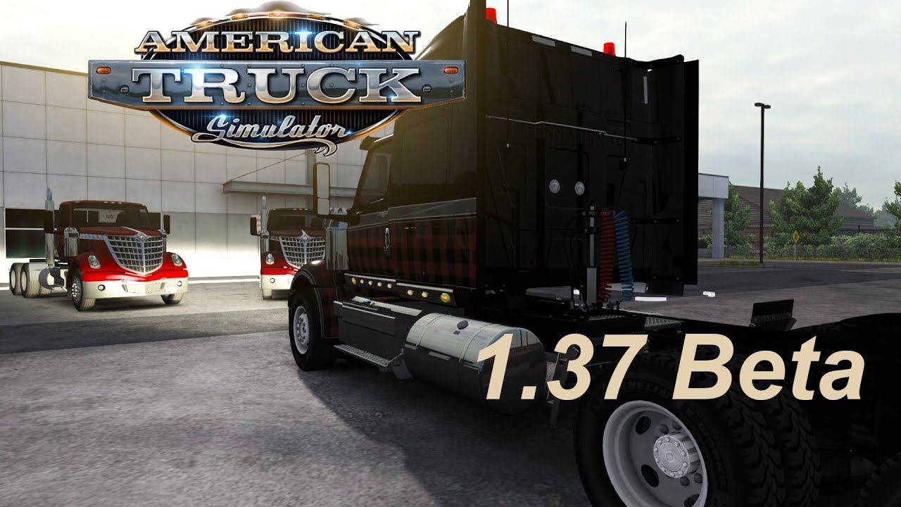 American Truck Simulator / 1.37 Beta / International LoneStar #2