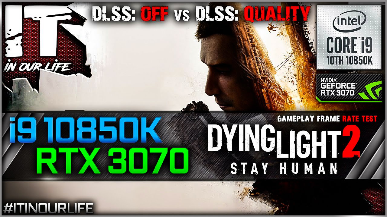Dying Light 2 - i9 10850K + RTX 3070 | Gameplay | Frame Rate Test | 1080p, 1440p, 2160p