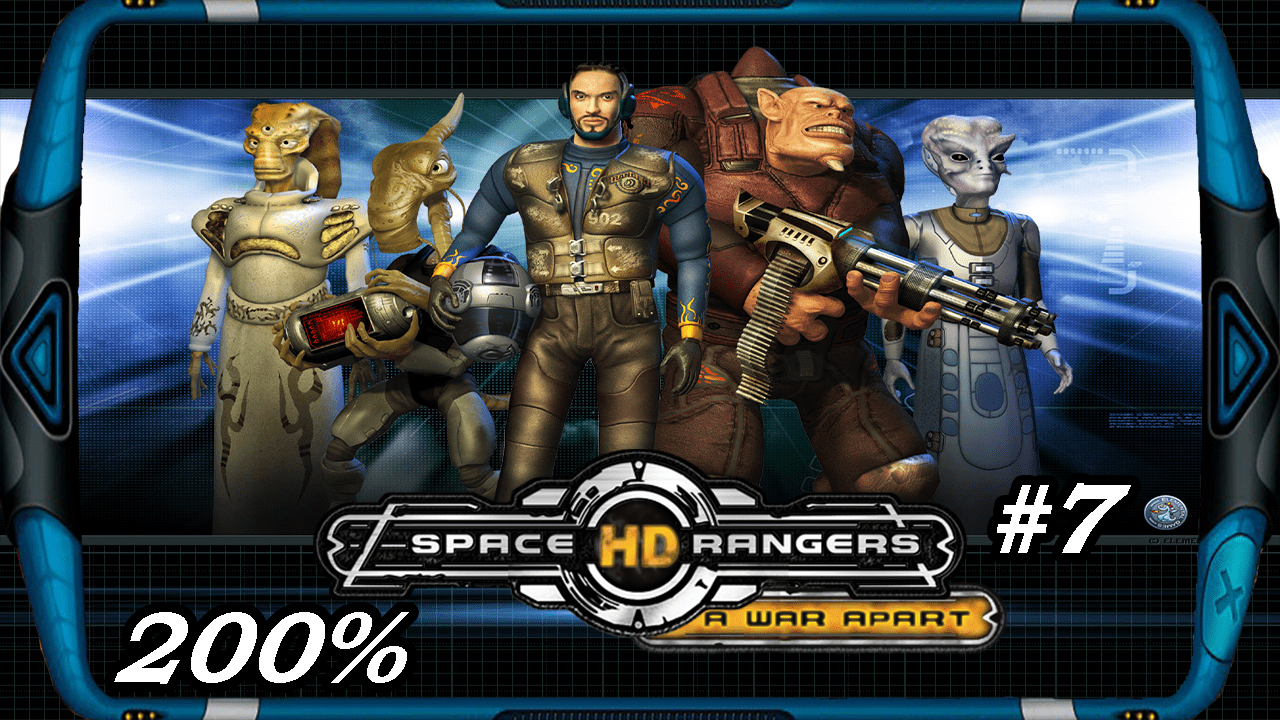 Space Rangers HD_ A War Apart 200% 1c - Прохождение #7 [делаем деньги, улучшаем оборудование]