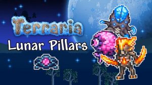 Terraria LUNAR PILLARS EXTENDED | Terraria OST | Terraria Music PC | Console | Mobile
