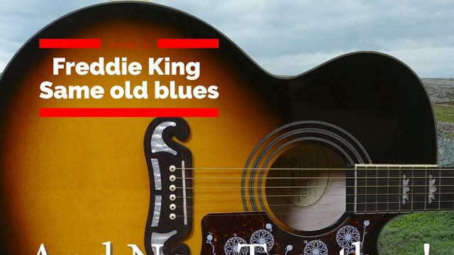 Freddie King - Same Old Blues - Backing Track