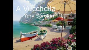 Yury Sorokin - A Vucchella (Tosti)