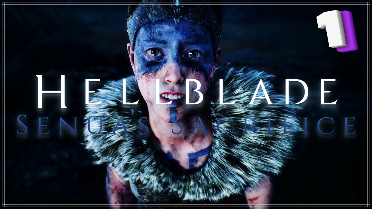 Заблудившийся разум | Hellblade Senua’s Sacrifice #1