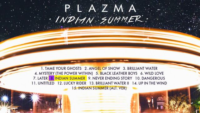PLAZMA - Indian Summer | Альбом | 2017