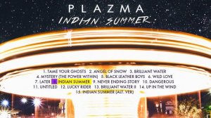 PLAZMA - Indian Summer | Альбом | 2017
