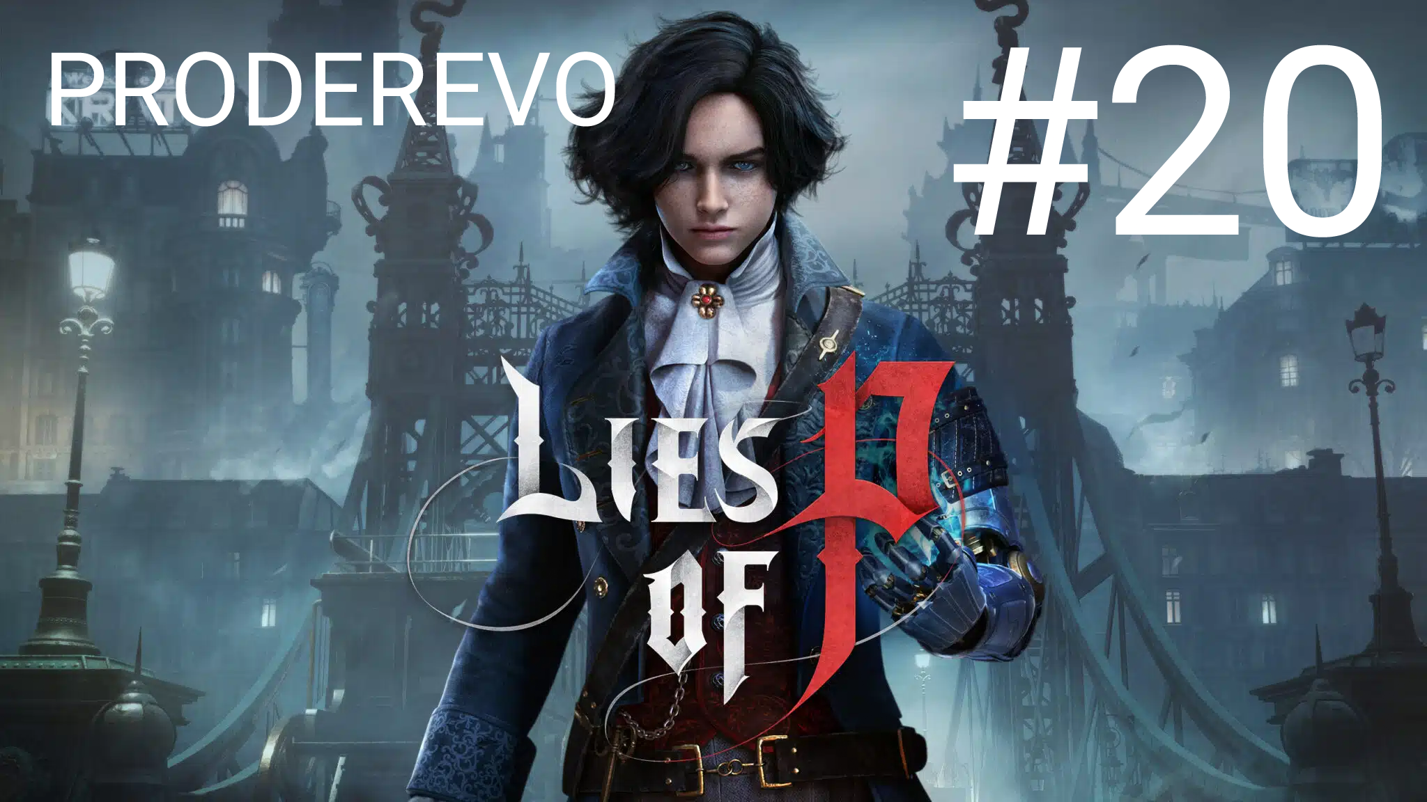 Улица Розы-Изабеллы ▶️ Lies of P #20