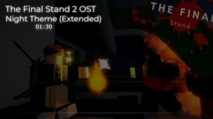 The Final Stand 2 OST - Night theme (Extended) l ROBLOX