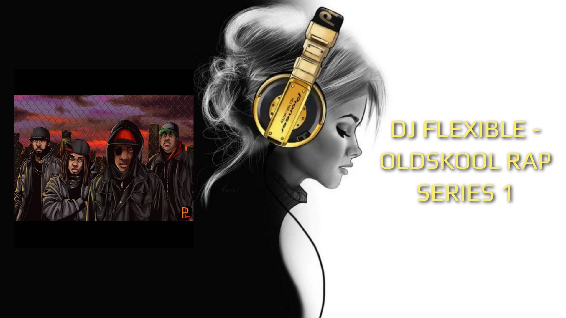 DJ FLEXIBLE - OLDSKOOL RAP SERIES 1