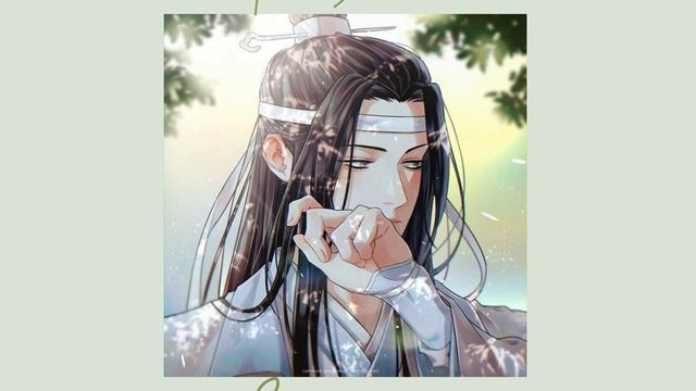 плейлист лань чжаня/лань ванцзы 🍃 магистр дьявольского культа смотреть онлайн