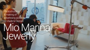 Бэкстейдж фотосъёмки для ювелирных украшений MioMarina | Фотограф Владимир Бероев