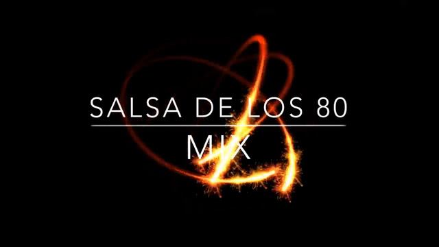 Salsa De Los"80 Mix смотреть онлайн