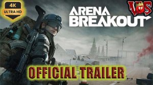 Arena Breakout - Season 2 ➤ Официальный трейлер 💥 4K-UHD 💥