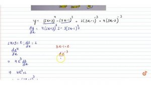 `y = (2x+3)^4 - (7x-1)^2 + 2/(3x-1)^3 + 4/(3x-2)^3 , dy/dx`