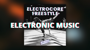 Atheris Energy - Electronic Music [ ELECTRO FREESTYLE MUSIC ] брейкданс музыка