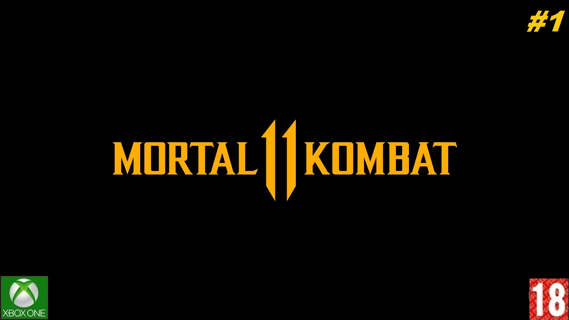 Mortal Kombat 11 (Xbox One) - Прохождение - #1. (без комментариев)