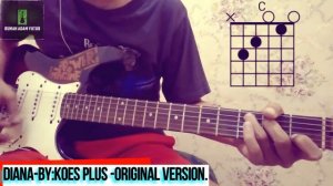 (CHORD GITAR)DIANA-KOES PLUS-ORIGINAL VERSION