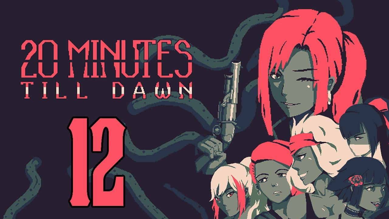 Прохождение 20 Minutes Till Dawn Серия 12 "Луна Часть 1" смотреть онлайн