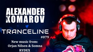 Alexander Komarov - TranceLine#079