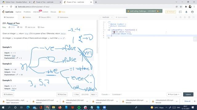 231. "Power of Two - Leetcode 231" or "Leetcode 231 - Power of Two - Solution in JavaScript"