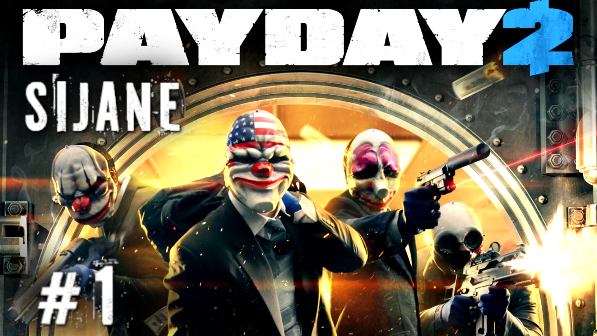Payday 2 #1