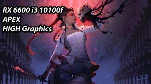 RX 6600 i3 10100f - APEX/HIGH Graphics #i310100f #rx6600 #пк #amd #бюджетныйпк  #apex #apexlegends