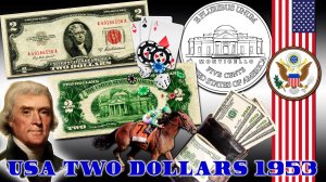 #обзорколлекции  № 193 //  МИФИЧНАЯ БАНКНОТА  США＄2 доллара 1953 года＄