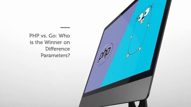 Go vs PHP : Is There a Clear Choice in the Present Times? A Detailed Guide