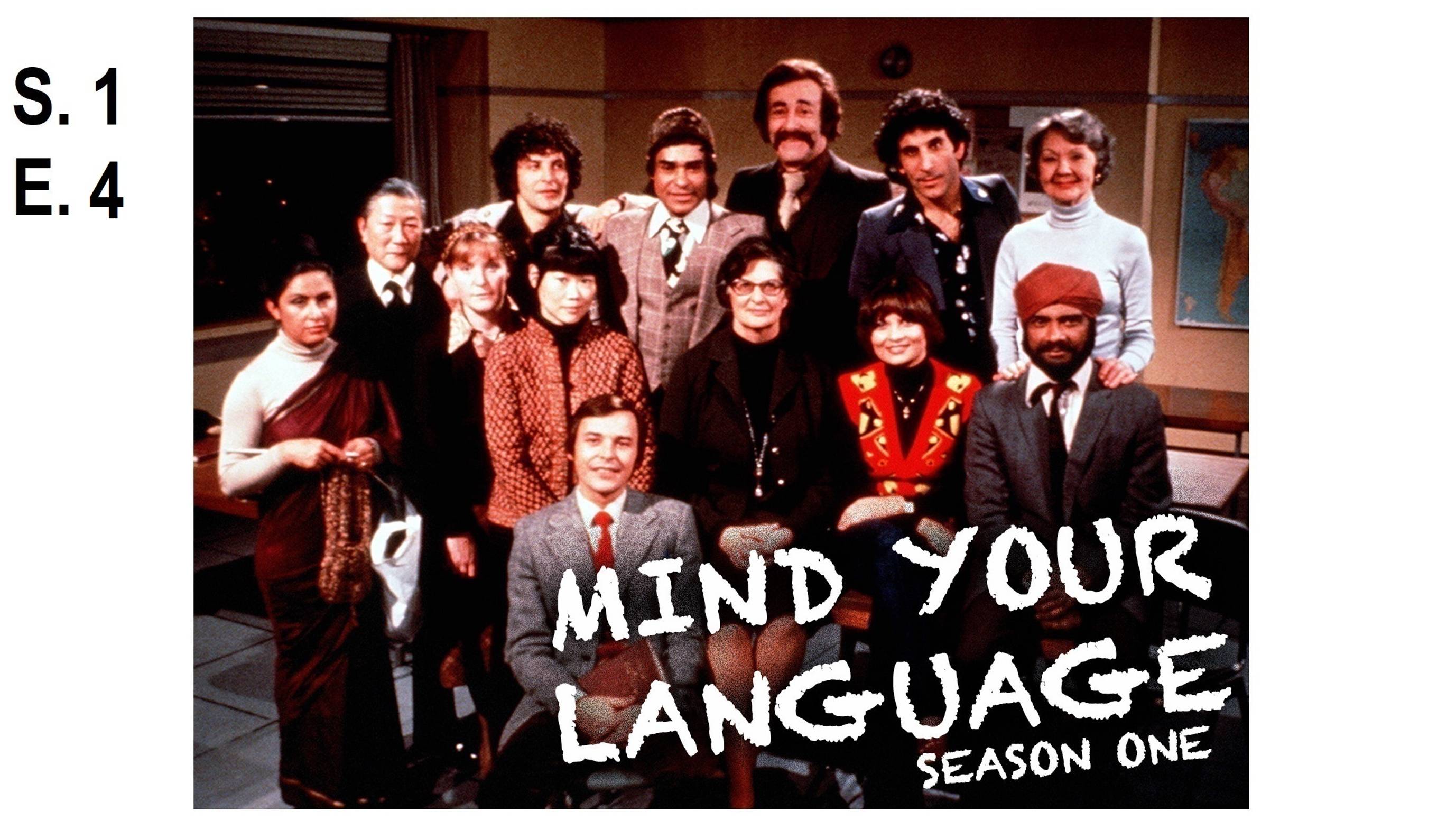 S. 1 E. 4 -All Through the Night 
Mind your language  -  «Выбирайте выражения» или "Следите за язык"