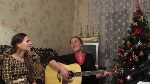Варвара и Анна БУРОВЫ | Рождественская ночь