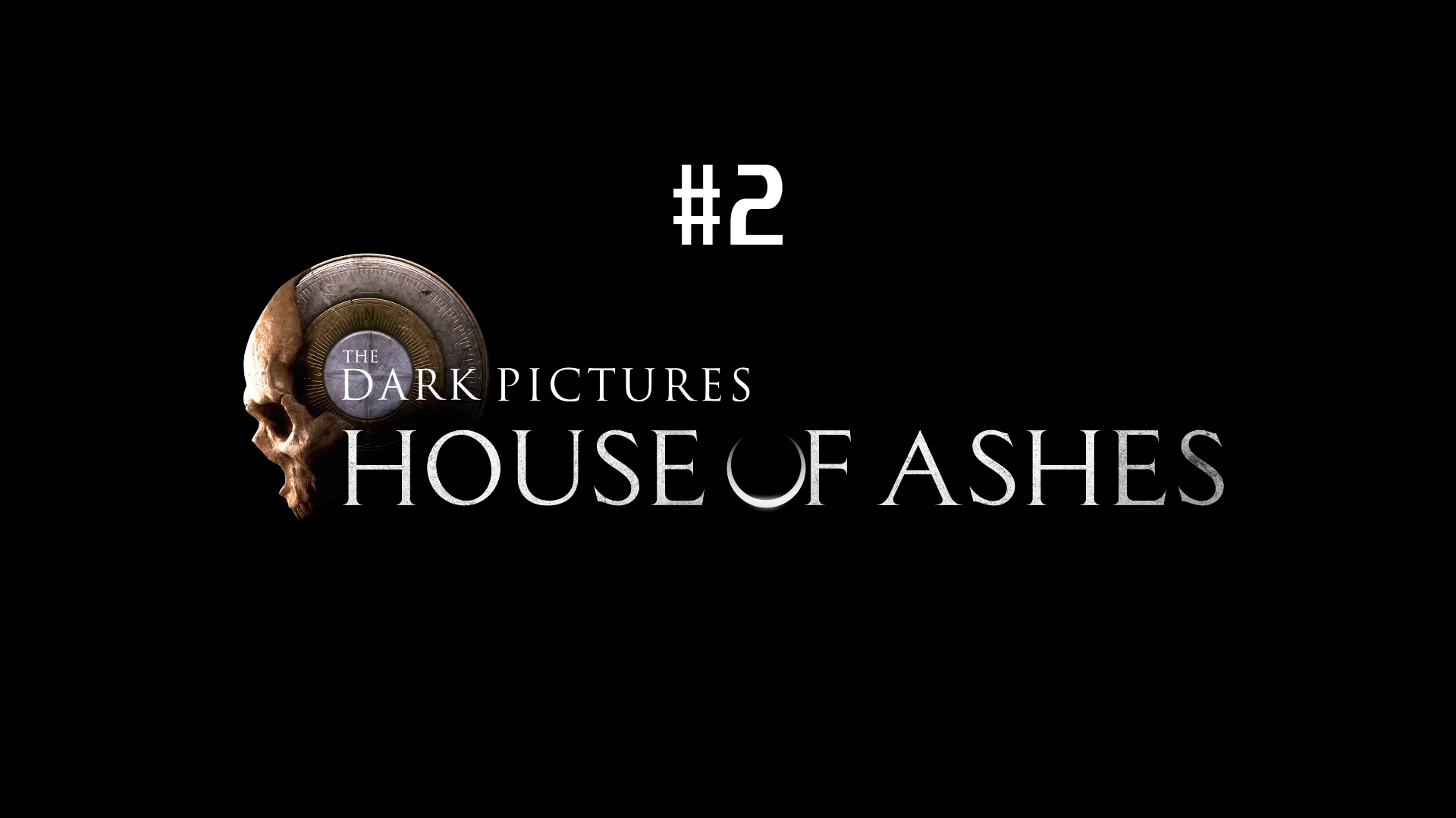 The Dark Pictures Anthology House of Ashes Part 2