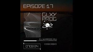 v.v.f. @ galaxy progressive podcast #17