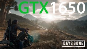 Days Gone GTX 1650 game testing