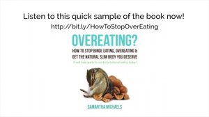Overeating _ How To Stop Binge Eating, Overeating & Get The Natural Slim Body You Deserve