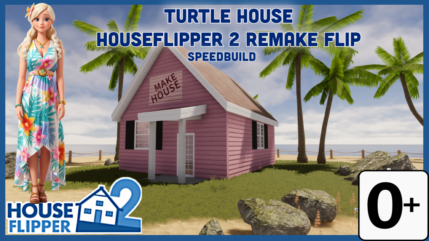 Хаус Флиппер 2 - Английский - House Flipper 2 - Turtle House - Speedbuild