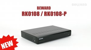 Обзор 8-канальных IP-видеорегистраторов BEWARD RK0108 / RK0108-P: до 8 Мп, до 76 Мбит/с, ONVIF, P2P