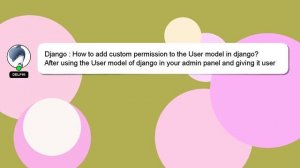 Django : How to add custom permission to the User model in django?