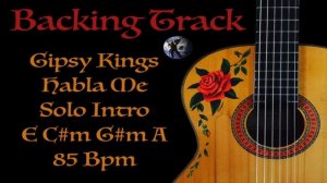 Backing Track - Gipsy Kings - Habla Me - Intro