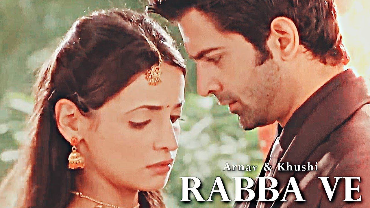Kushi & Arnav- Rabba Ve смотреть онлайн
