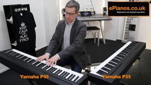 Yamaha P35 v P45 Comparison - What piano should I buy?