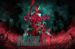 THE CHANT - Прохождение #1. Солнцестояние, ретрит на острове