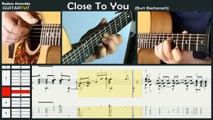 Close To You - (Burt Bacharach) - Tommy Emmanuel -  Guitar Tutorial Slow Played Tabs & Score