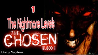 Project НостальгияПрохождение Blood IIThe Chosen Nightmare Levels # 1 Начало {1999}