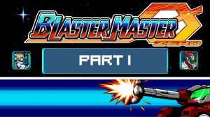 Blaster Master Zero  #1